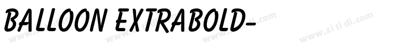 Balloon ExtraBold字体转换
